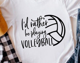 Volleyball Quote SVG: Shirt Design Files for Cricut, Silhouette (Digital Download)