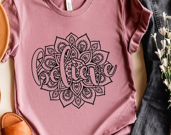 Believe Mandala SVG: Shirt Design, Cricut Cut File (Digital Download)