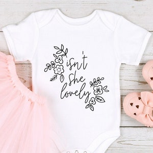 Isn&#39;t She Lovely Svg, Doodle Flower Svg, Wildflower Svg, Newborn Svg, Baby Blessing Svg, Girl Onesies Svg Png Eps Dxf File Instant Download