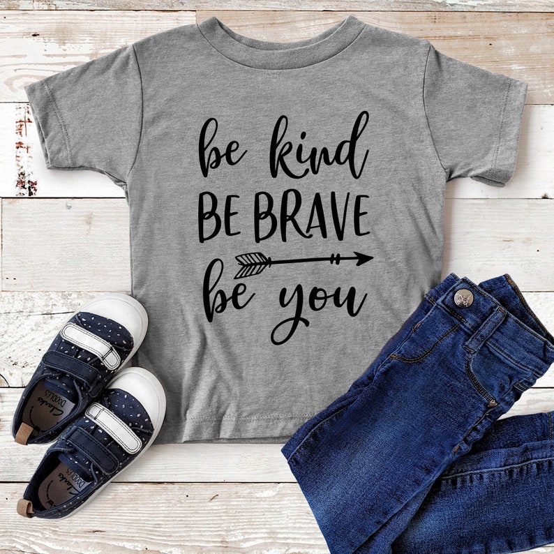 Download Be Kind Be Brave Be You Svg Be Kind Shirt Svg Be Kind ...