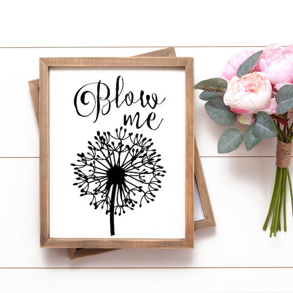 Download Blow Me Dandelion Svg Dandelion Svg Cut File Blow Me Svg Etsy