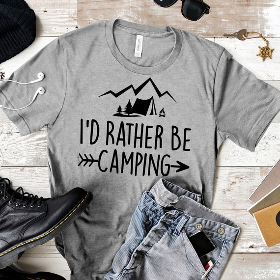 I'd Rather Be Camping Tee Camper Mountain Camping Shirt I'd Rather Be Camping Tee Camper Mountain Camping Shirt