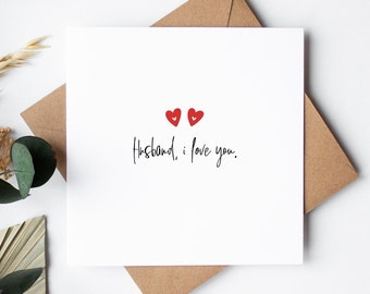 Valentine's Day or Anniversary Card for Husband, Him - Husband i love you