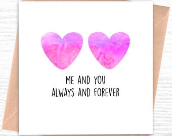 LGBT Card | Anniversary Card | Birthday Card | Me and you always and forever