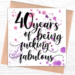 40th Birthday Card for Her | Birthday Card | 40 Years of being fucking fabulous