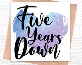 5th Anniversary Card for him or her | Anniversary Card | Five Years Down