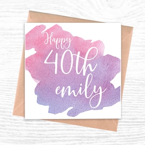 Personalised 40th Birthday Card for her | Happy 40th | Personalise with any name
