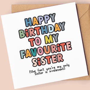 Carte d'anniversaire amusante pour ma soeur - à ma soeur préférée