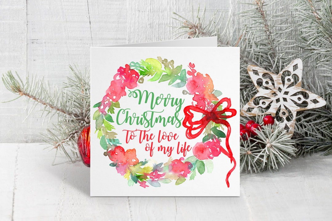 Christmas Card for Him or Her Husband or Wife to the Love of My Life