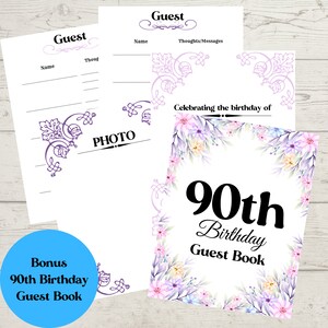 May include: A printable 90th birthday guest book with a floral border and the text "Celebrating the birthday of" and "90th Birthday Guest Book".