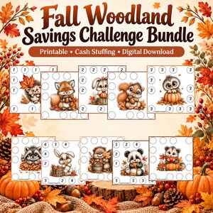 May include: A Fall Woodland Savings Challenge Bundle printable set featuring various woodland animals like foxes, rabbits, and raccoons with numbered circles for tracking savings, set against a background of autumn leaves and pumpkins.