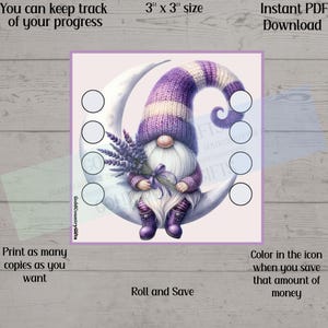 May include: A digital print featuring a gnome with a white beard and a purple and white striped hat, holding lavender, sitting on a crescent moon. The image is 3" x 3" and includes text: "You can keep track of your progress" and "Roll and Save".