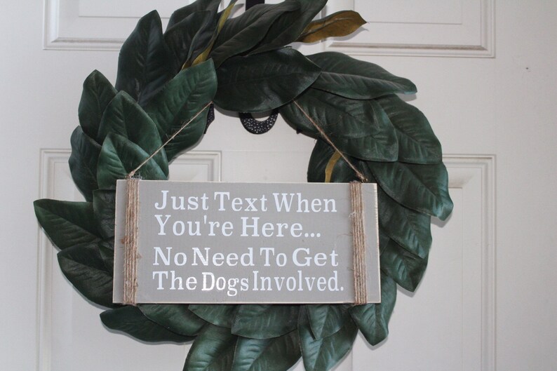 Dogs Barking Sign Dog Sign Farmhouse Decor Housewarming Gift Welcome Sign Home Decor Wood Sign Dog Lover Gift