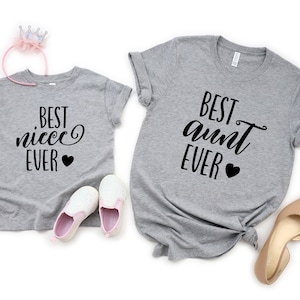 Aunt And Me Matching Shirts, Aunt And Niece, Best Aunt Ever, Auntie Tees, Gift For Niece, Gift For Aunt, Gift For Sister, Best Niece Ever