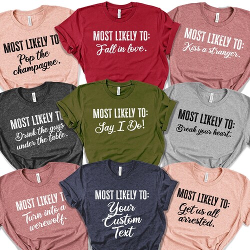 Funny Bachelorette Shirts Besties Trip Most Likely to Etsy