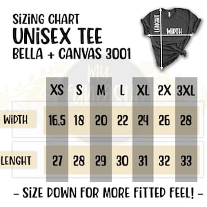 May include: Unisex tee sizing chart for Bella + Canvas 3001 shirts. The chart shows measurements in inches for width and length for sizes XS to 3XL.