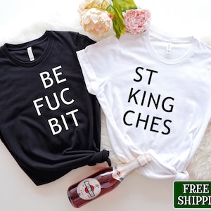 Best Fuckin&#39; Bitches Matching Shirts/Funny Best Friend Shirts/Matching BFF Tees/Funny Best Friends/Best Friend Gift/Matching Friend Shirts