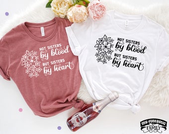 Not Sister By Blood But Sister By Wine Tshirt Not Sister By Blood But Sister By Wine Tshirt