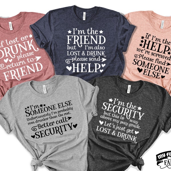 Funny Friend Group Shirts, If Lost or Drunk Please Return To Friend, Matching Girl Group T-Shirt, Girls Trip, Girls Weekend, Girls Vacation