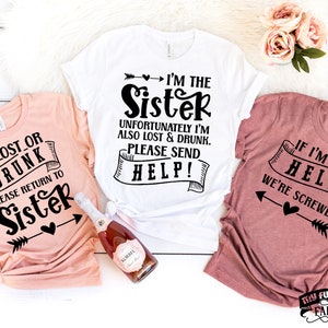 Funny Sister Shirts, If Lost or Drunk Please Return To Sister Brother, Matching Sister Outfit, Sisters Trip, Siblings Weekend Holiday Shirts