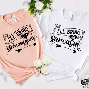 Girls Trip Shirt, Girls Weekend, Funny Bachelorette Party Shirts, I&#39;ll Bring The Sarcasm, Matching Besties Outfit, Best Friends Group Shirts