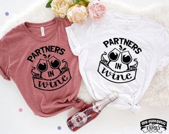 Partners in Wine T-Shirt: Funny Girls Weekend Matching Outfit