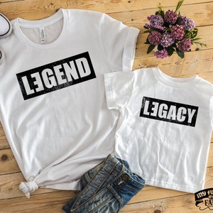 Father and Son Shirts, Legend And Legacy Matching Outfit, Daddy And Me, Father&#39;s Day Gift, Matching Family Outfit, Dad Gift, Dad Son T-Shirt