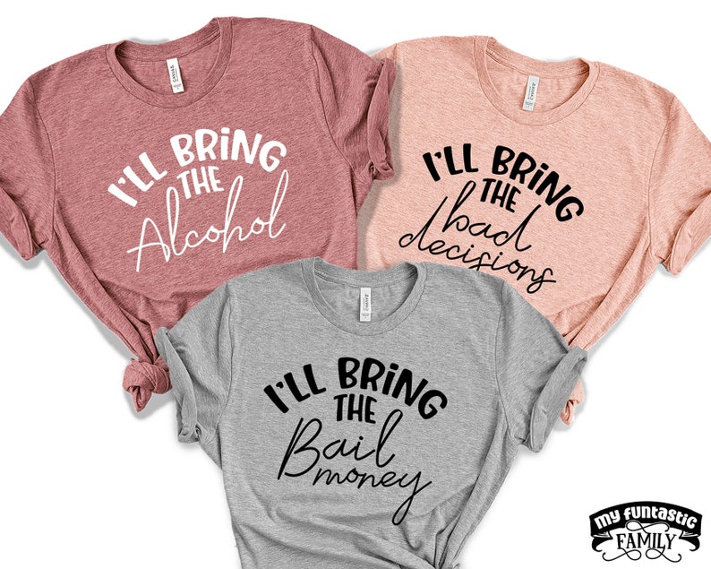 Best Friend Shirts for Women Three Best Friends Drunk Etsy