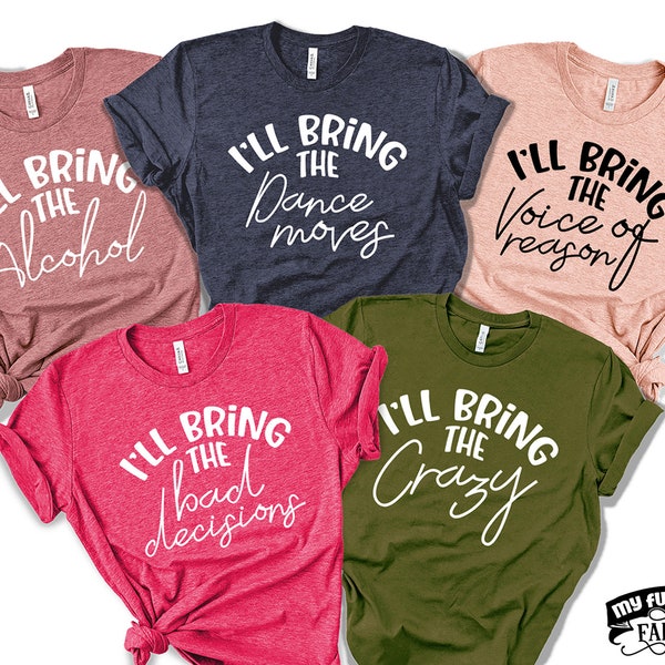 Girls Trip Shirts, Girls Weekend Shirts, I'll Bring The Alcohol Shirts, Girl Group Vacation, Girls Party Shirts, Girls Holiday Group Shirts