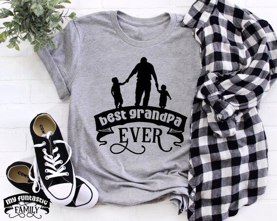 Best Grandpa Ever Grandfather Gift Father's Day T-Shirt Best Grandpa Ever Grandfather Gift Father's Day T-Shirt