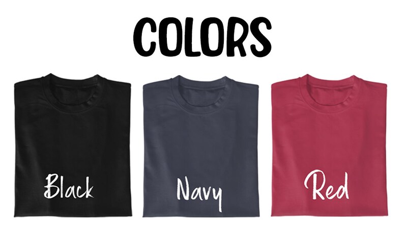 May include: Three folded t-shirts in black, navy blue, and red with the word "Black", "Navy", and "Red" written in white on each shirt. The word "COLORS" is written in black above the shirts.