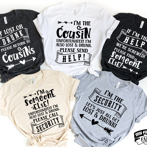 Lustige Cousins Shirts, Wenn verloren oder betrunken Bitte zurück zu Cousin, passendes Cousins Outfit, Cousins Reise, Familientreffen, Cousin Crew Wochenende