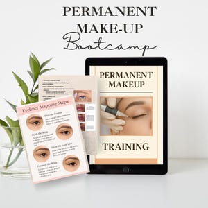 Peut inclure: Une tablette numérique affiche "PERMANENT MAKEUP TRAINING" avec une image d'une procédure d'eye-liner. À côté, une carte montre "Eyeliner Mapping Steps". Les mots "PERMANENT MAKE-UP Bootcamp" sont en haut. Un vase en verre avec des feuilles vertes est à gauche.