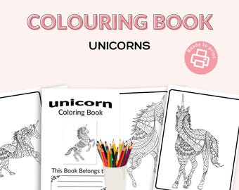 Puede incluir: Un libro para colorear titulado "COLOURING BOOK UNICORNS" con ilustraciones de unicornios en blanco y negro. Un vaso con lápices de colores está al lado del libro. Las palabras "Ready to print" están en un círculo rosa.