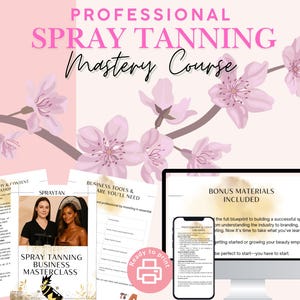 Glow Pro: Complete Digital Spray Tanning Course for Beginners to Experts | 6 Modules + Bonus