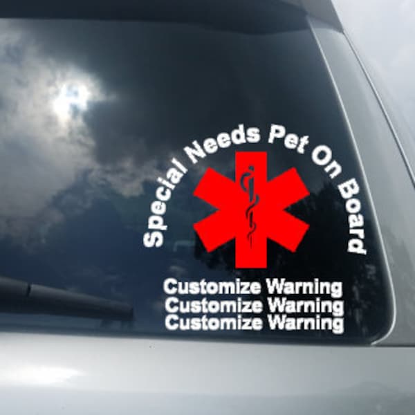 Sticky Back Vinyl Decal for Special Needs Pet Warning on Car or House For Emergency Personnel