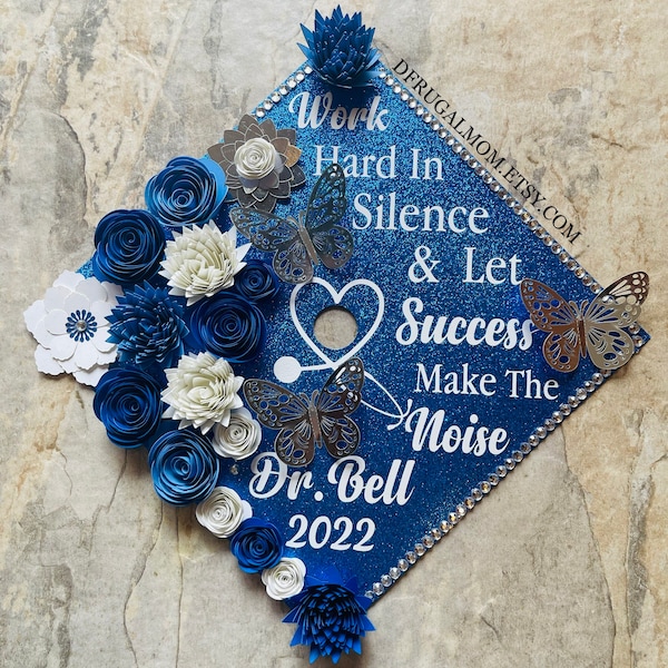 Work Hard In Silence And Let Success Make The Noise, Graduation Cap Topper, Graduation Cap Decor, Cap Topper, Graduation Cap Design, Flower