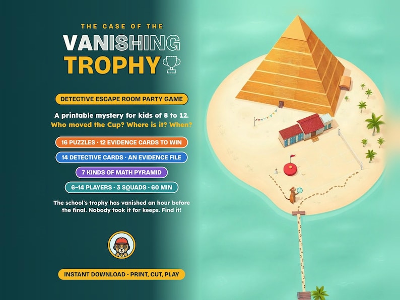 The Case of the Vanishing Trophy, a printable detective escape room party game for kids of 8 to 12: a golden pyramid on a sand island in turquoise water seen from high above, with a small school and a sports court beside it