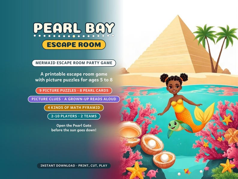 Pearl Bay Escape Room, a printable mermaid escape room party game with picture puzzles for ages 5 to 8: a golden pyramid on a sand island in turquoise water, a ring of pearls, a mermaid and a green sea turtle, seen from above
