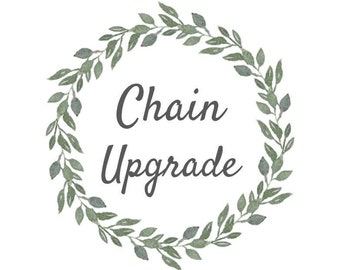 Laurel Leaf necklace chain upgrade