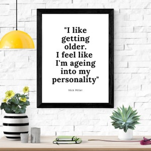 Mi piace invecchiare! Citazione di New Girl Nick Miller Stampabile Stampa digitale Stampabile New Girl Wall Art