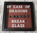 Customizable In Case Of Dragon Break Glass-Dungeons And Dragons/Funny Shadow Box Gift