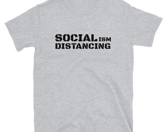 Socialism Distancing Anti Socialism Tshirt, Great Shirt for Capitalist and Republicans, Socialism Distancing Shirt For Capitalists