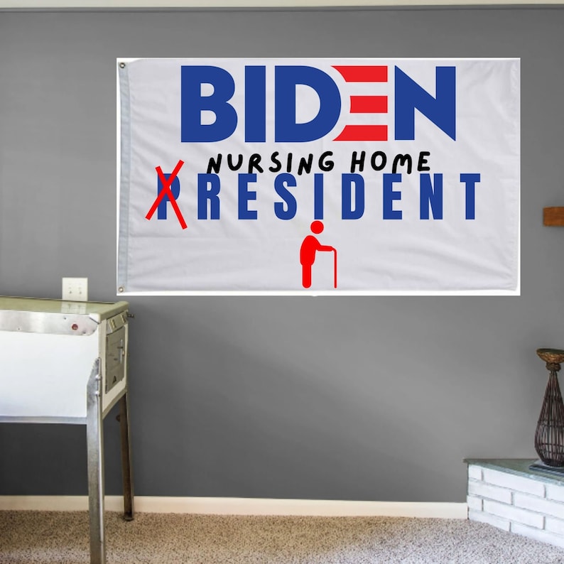 Anti Joe Biden 3x5 ft Flag, Joe Biden Nursing Home Resident, Funny Wall Flag for Republicans and Trump Supporters Who Don't Like Joe Biden image 3