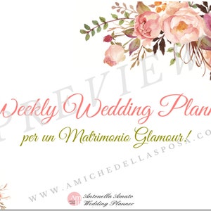 Weekly Planner per l'organizzazione delle tue nozze. Da stampare.