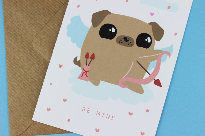 Cute Dog Valentine/'s Day Card Me mine pug Card Anniversary Card Dog Cupid Card Pug Love Card Love you Card