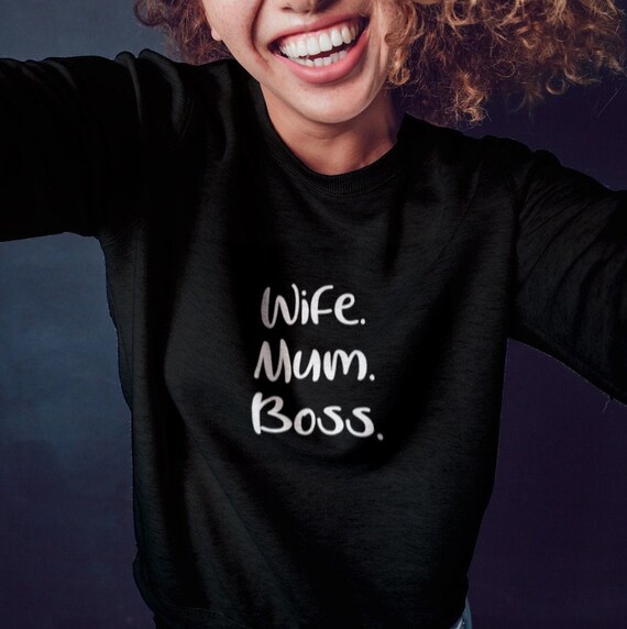 Wife Mum Boss Sweatshirt Gifts for Mum 