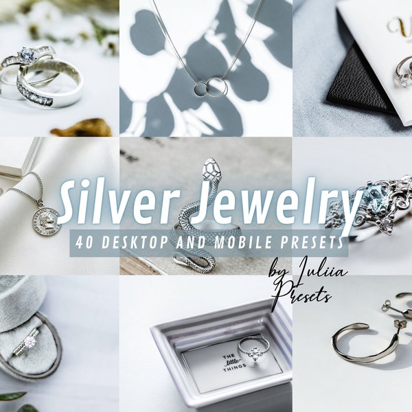 40 SILVER JEWELRY Lightroom Presets Mobile & Desktop, Jewellery Photo Editing, Aesthetic Jewellery Presets, Product Presets for Business