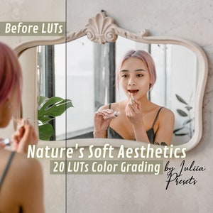 20 Nature&#39;s Soft Aesthetics LUTs, Color Grading Presets für Davinci Relösung, Final Cut Pro, Adobe Premiere, Kinematic Video Look Up Tables