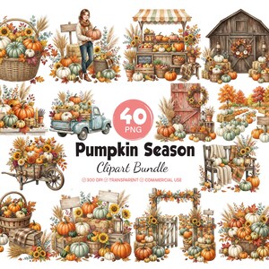 Könnte beinhalten: Ein digitales Clipart-Paket mit dem Titel Pumpkin Season, das 40 PNG-Dateien mit Aquarell-Illustrationen von Kürbissen, Sonnenblumen, Herbstlaub, rustikalen Holzwagen, Farm-Trucks, Marktständen und Scheunen mit Erntemotiven enthält.